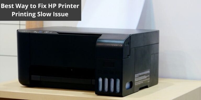 Best Way to Fix HP Printer Printing Slow Issue