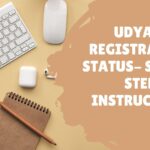 Udyam Registration Status- step by step instruction