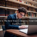 What Is The Best Way To Improve Your Online Exam Score?