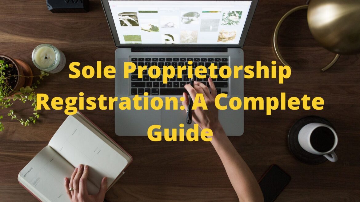 Sole Proprietorship Registration A Complete Guide Ventsbusiness